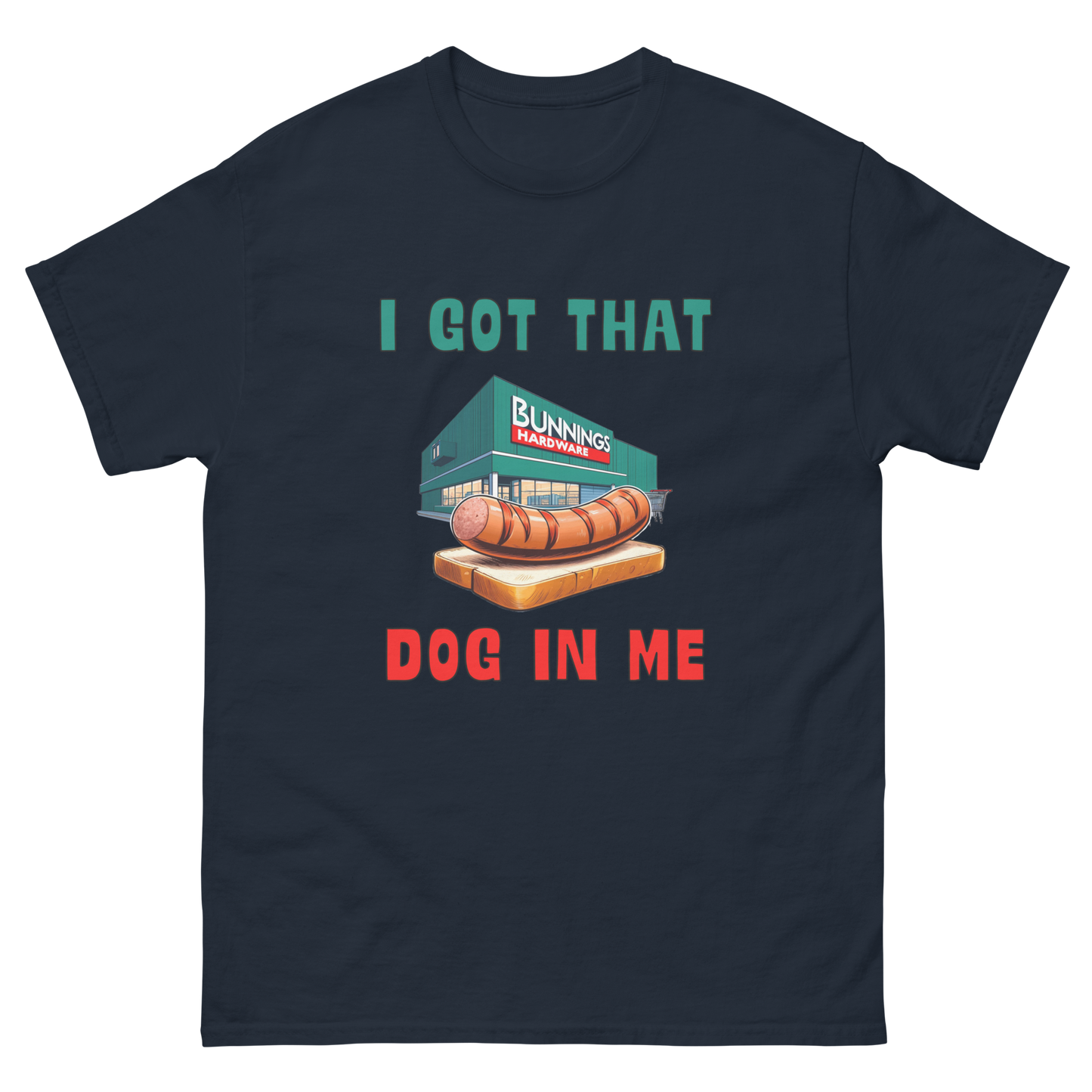 I GOT THAT DOG IN ME Shirt