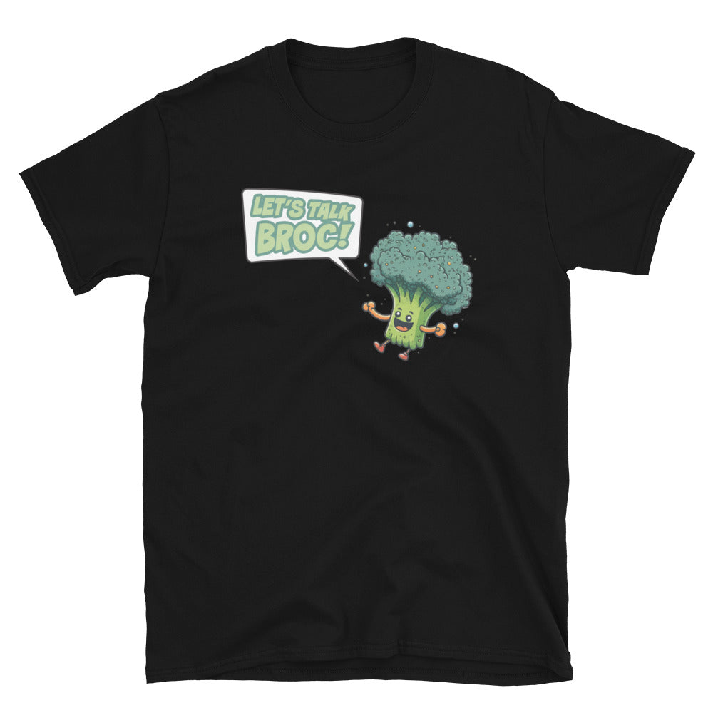 Let's Talk Broc Shirt