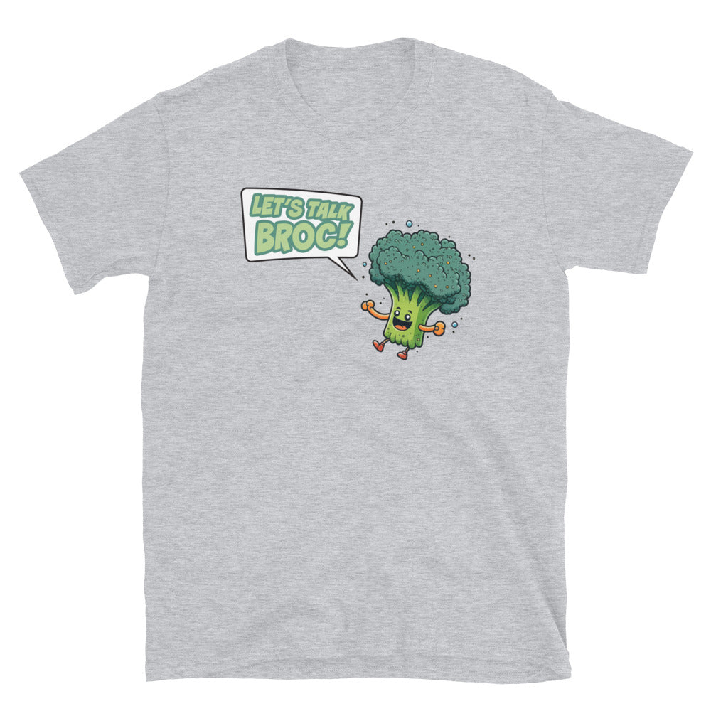 Let's Talk Broc Shirt