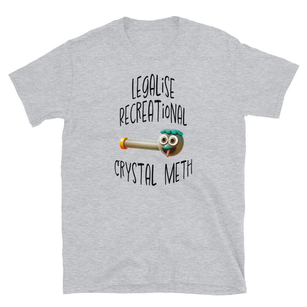 Legalise Recreational Crystal Meth Shirt