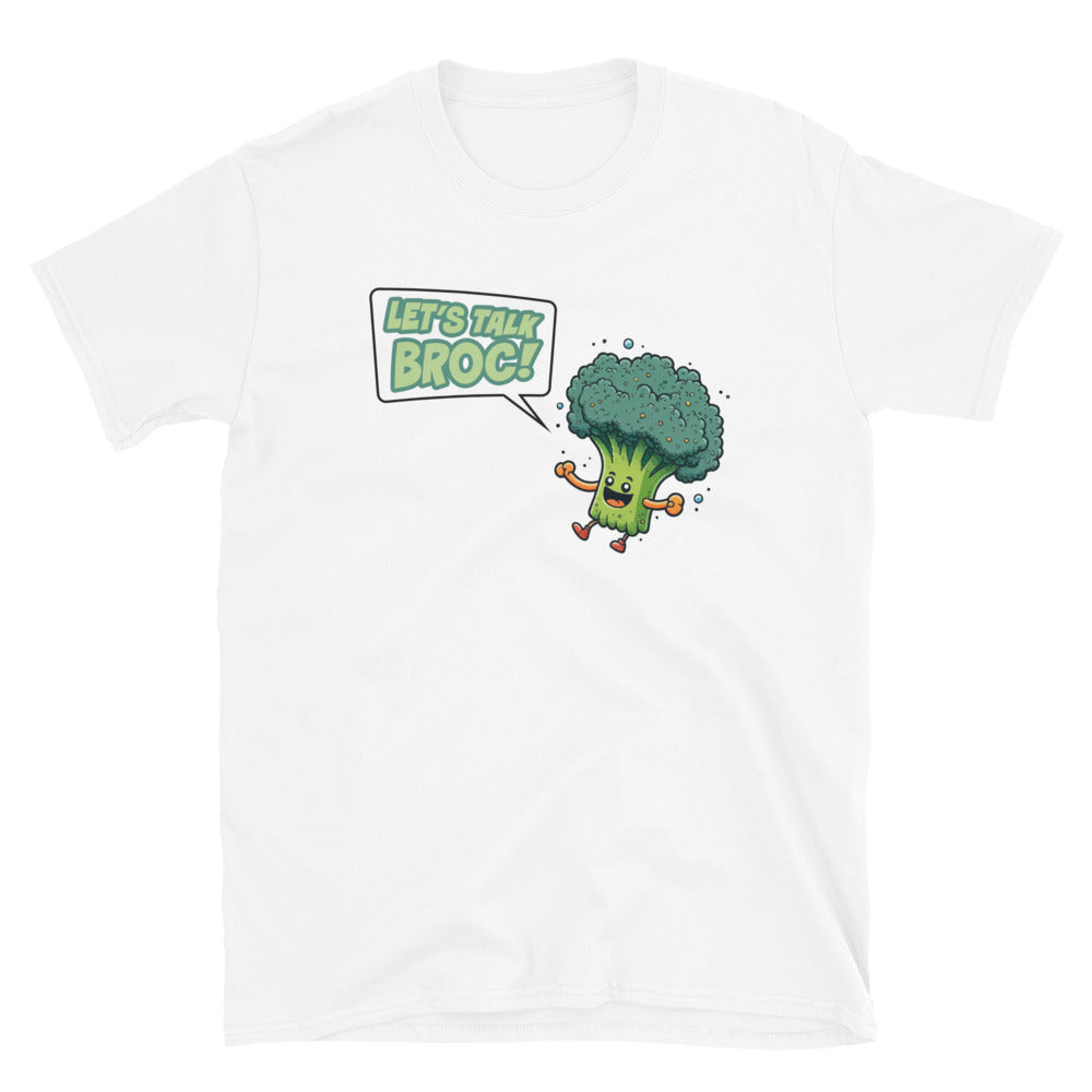 Let's Talk Broc Shirt