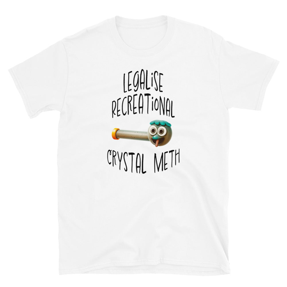 Legalise Recreational Crystal Meth Shirt